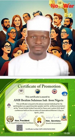 Meet our Global Voice Maker, of Peace and Justice loving Humanist, Amb.Ibrahim Sulaiman Isha  from Nigeria 🇳🇬
